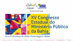Porto Seguro recebe nova edição do Congresso Estadual do MP-BA; inscreva-se
